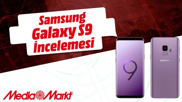 samsung galaxy s9 inceleme