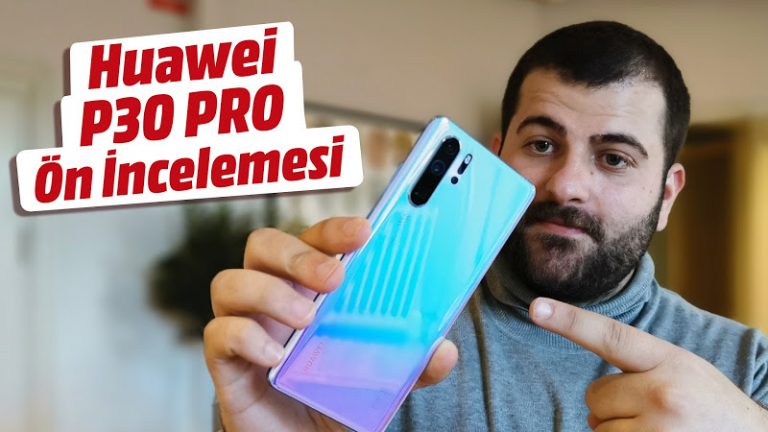 Huawei P30 Pro ön inceleme