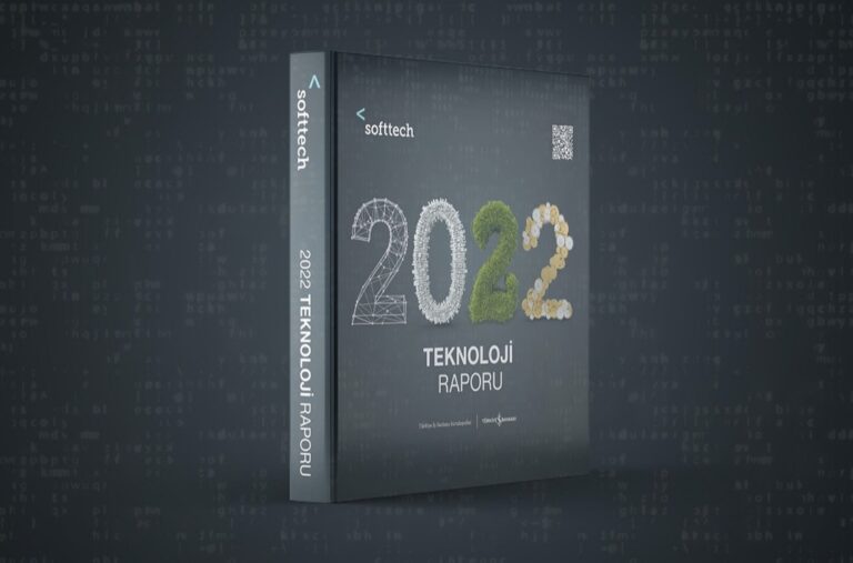 Softtech “2022 Teknoloji Raporu”nu yayımladı  