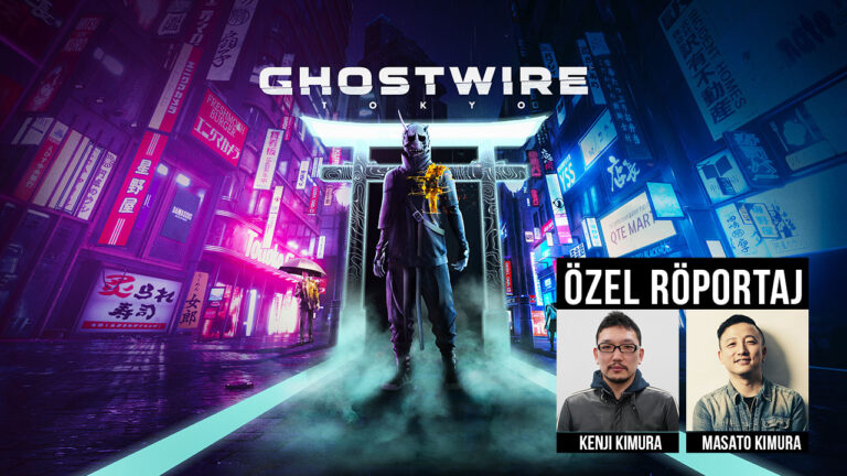 Ghostwire: Tokyo öncesi özel röportaj