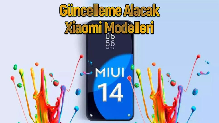 MIUI 14 alacak Xiaomi modelleri ortaya çıktı!