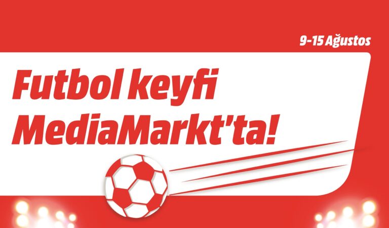 Futbolda lig, MediaMarkt’ta kampanya başladı