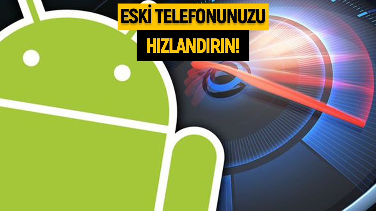 Eski Android Telefonlar n z H zland rman n Basit Yollar MediaTrend