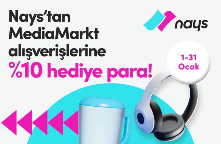 MediaMarkt’tan Teknoloji Tutkunlarına Harika Fırsat: NAYS Kartla %10 Hediye Para!